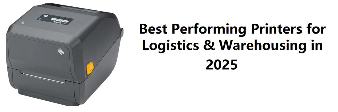 Best Performing Printers for Logistics & Warehousing in 2025